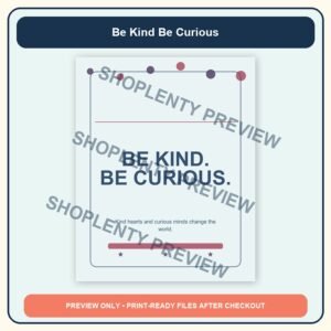 Be Kind Be Curious Printable Wall Art Bundle watermarked product preview 1
