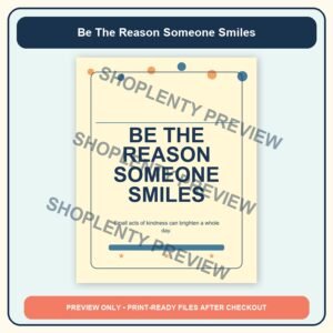 Be The Reason Someone Smiles Printable Wall Art Bundle watermarked product preview 1