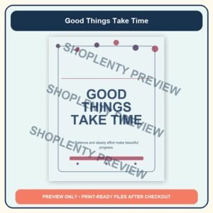 Good Things Take Time Printable Wall Art Bundle watermarked product preview 1