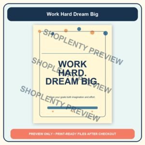 Work Hard Dream Big Printable Wall Art Bundle watermarked product preview 1